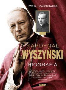 Kardynał Wyszyński. Biografia (ZNAK)