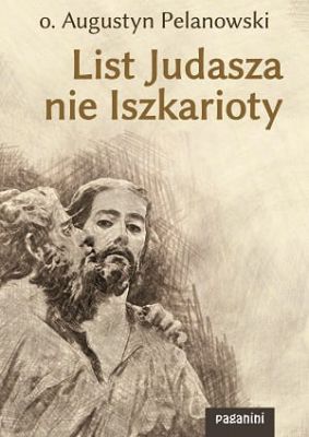 List Judasza nie Iszkarioty. Pelanowski