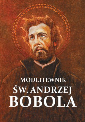 Modlitewnik - Święty Andrzej Bobola