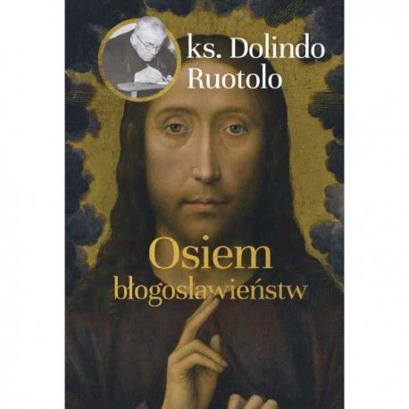 Osiem Błogosławieństw - ks. Dolindo Ruotolo