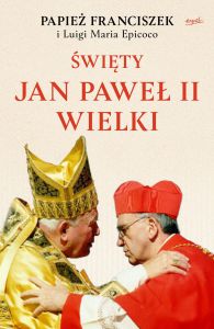 Święty Jan Paweł II Wielki